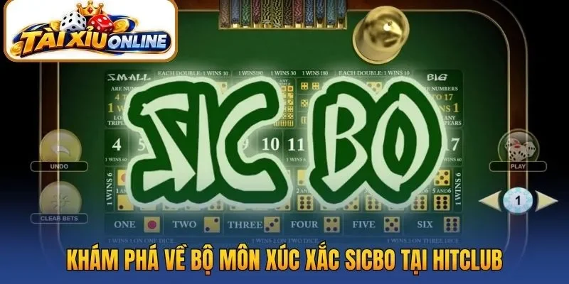 Khám phá về bộ môn xúc xắc sicbo tại Hitclub